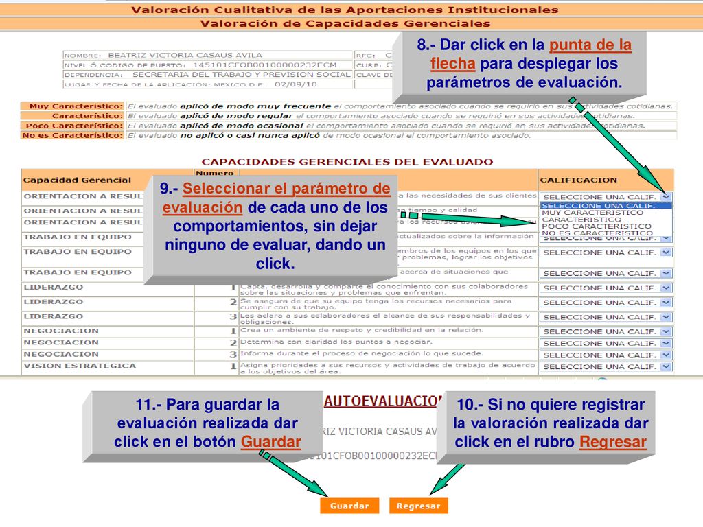 8.- Dar click en la punta de la flecha para desplegar los parámetros de evaluación.