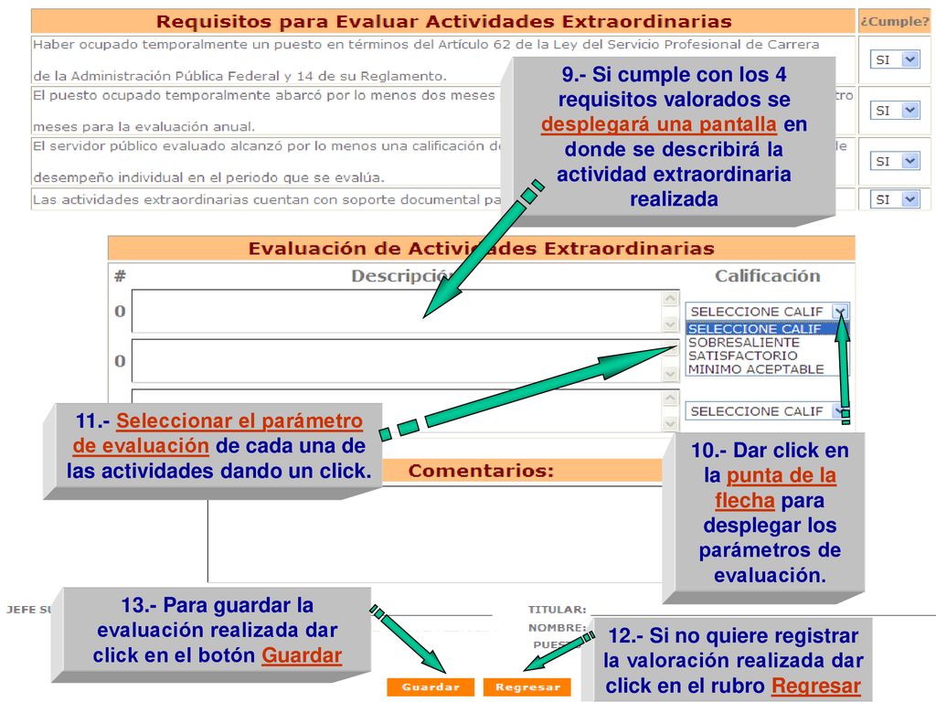 9.- Si cumple con los 4 requisitos valorados se desplegará una pantalla en donde se describirá la actividad extraordinaria realizada