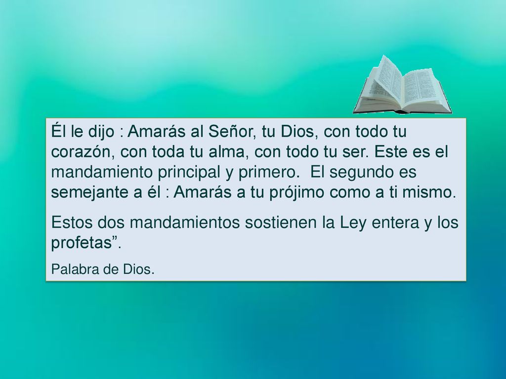 Estos dos mandamientos sostienen la Ley entera y los profetas .