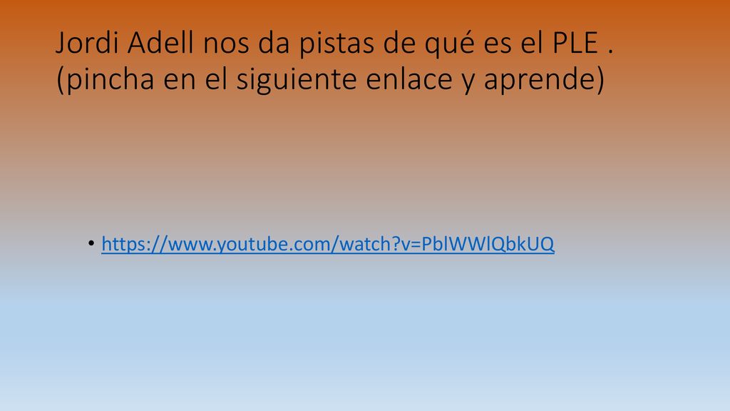 Jordi Adell nos da pistas de qué es el PLE