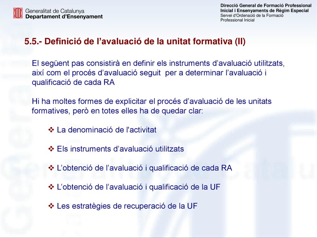 5.5.- Definició de l’avaluació de la unitat formativa (II)