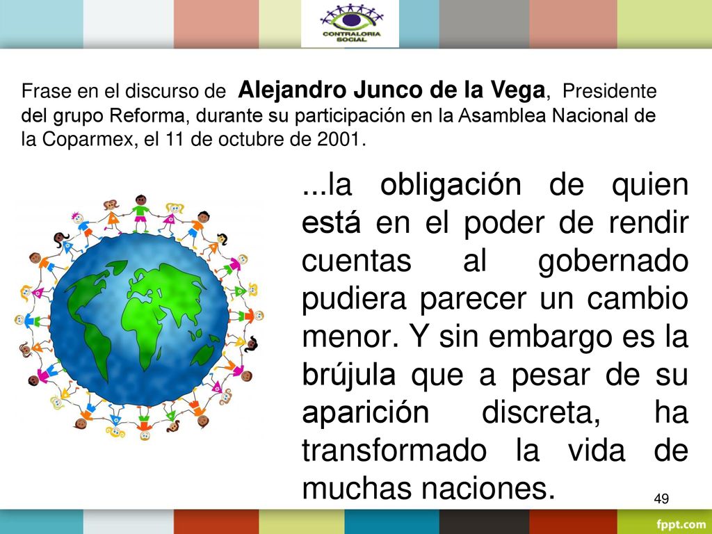 Frase en el discurso de Alejandro Junco de la Vega, Presidente del grupo Reforma, durante su participación en la Asamblea Nacional de la Coparmex, el 11 de octubre de 2001.