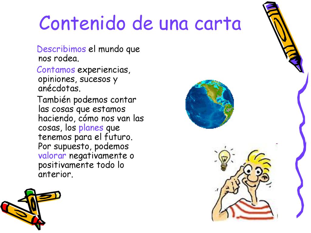 Contenido de una carta Describimos el mundo que nos rodea.