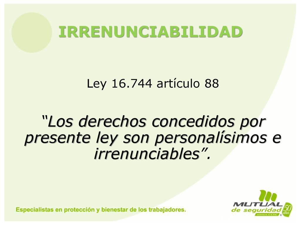 IRRENUNCIABILIDAD Ley artículo 88.