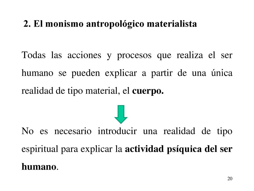 2. El monismo antropológico materialista