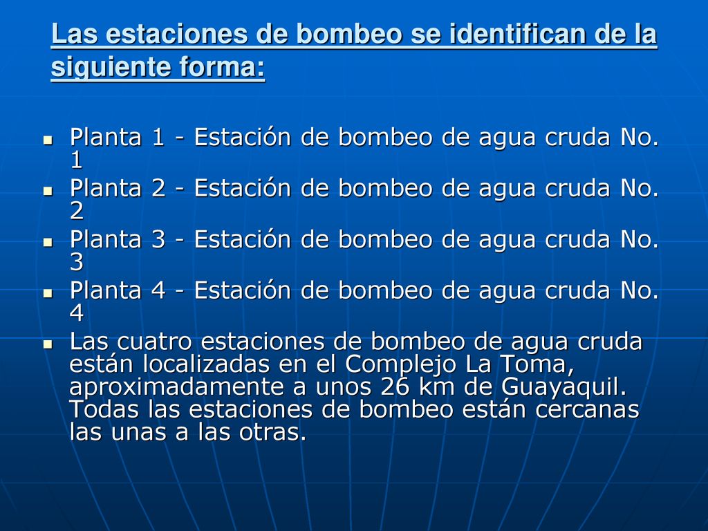 Las estaciones de bombeo se identifican de la siguiente forma: