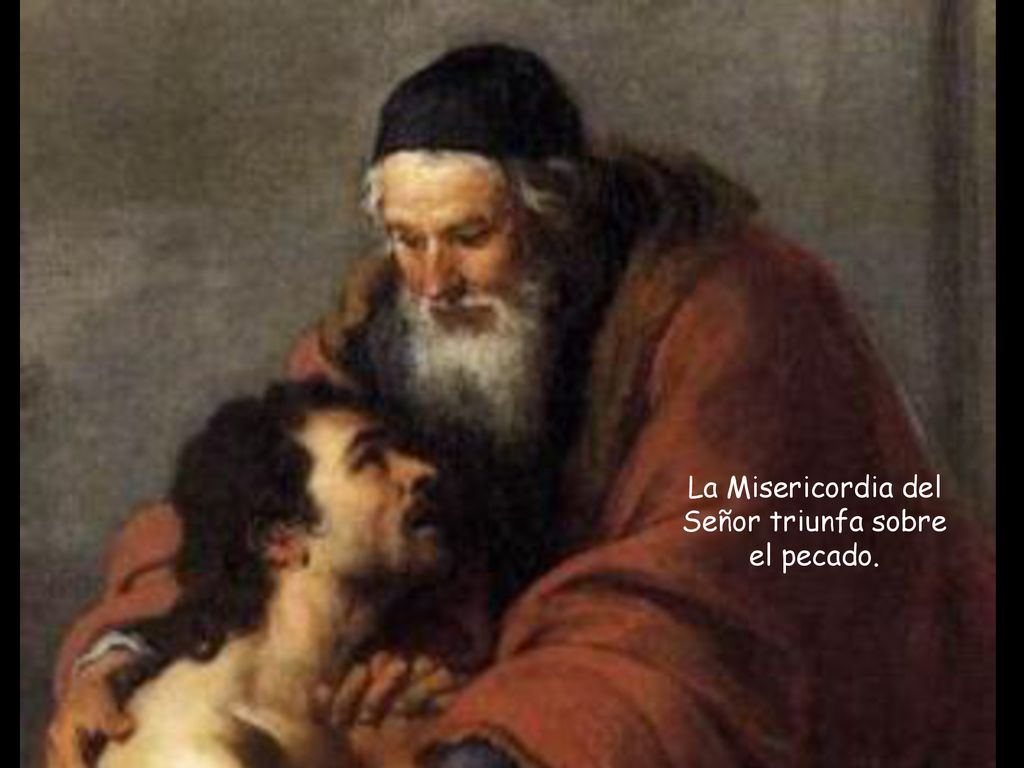 La Misericordia del Señor triunfa sobre el pecado.