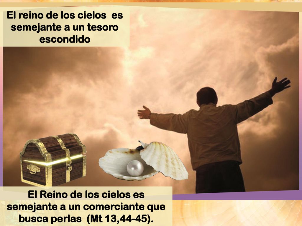 El reino de los cielos es semejante a un tesoro escondido