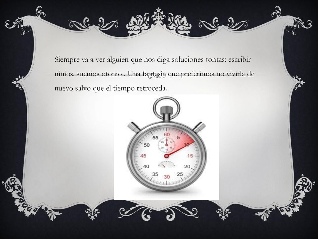 Siempre va a ver alguien que nos diga soluciones tontas: escribir ninios.