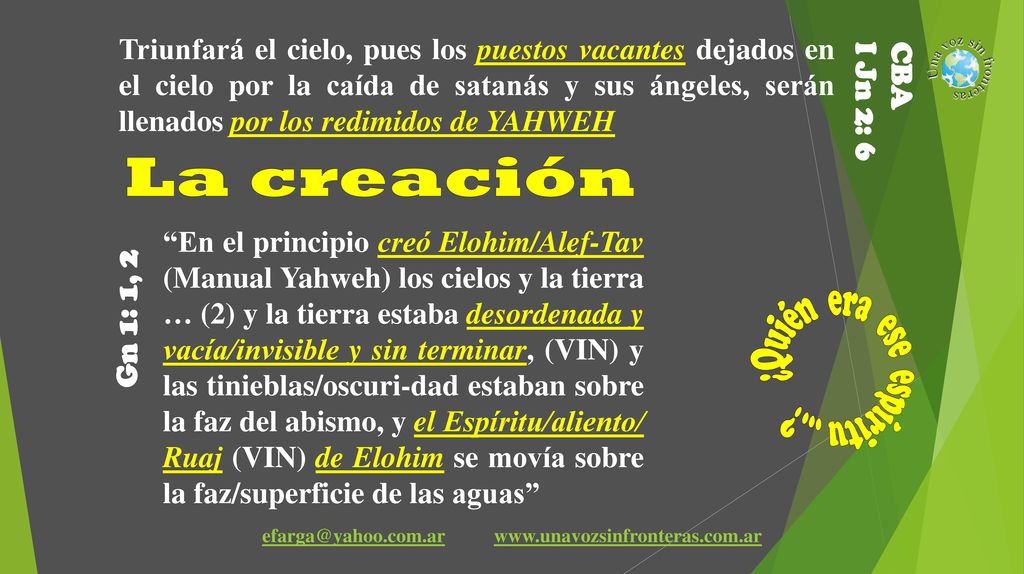 Triunfará el cielo, pues los puestos vacantes dejados en el cielo por la caída de satanás y sus ángeles, serán llenados por los redimidos de YAHWEH