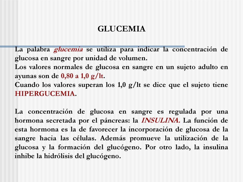 GLUCEMIA La palabra glucemia se utiliza para indicar la concentración de glucosa en sangre por unidad de volumen.