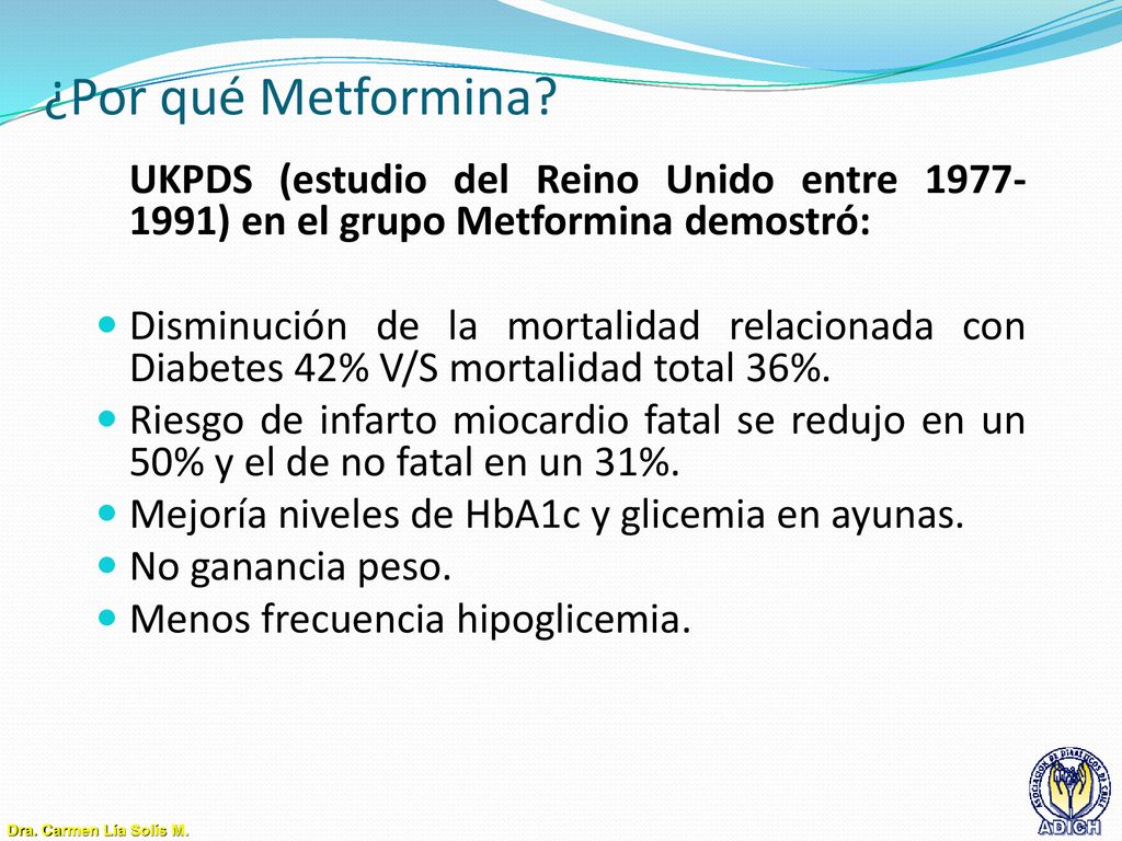¿Por qué Metformina UKPDS (estudio del Reino Unido entre ) en el grupo Metformina demostró: