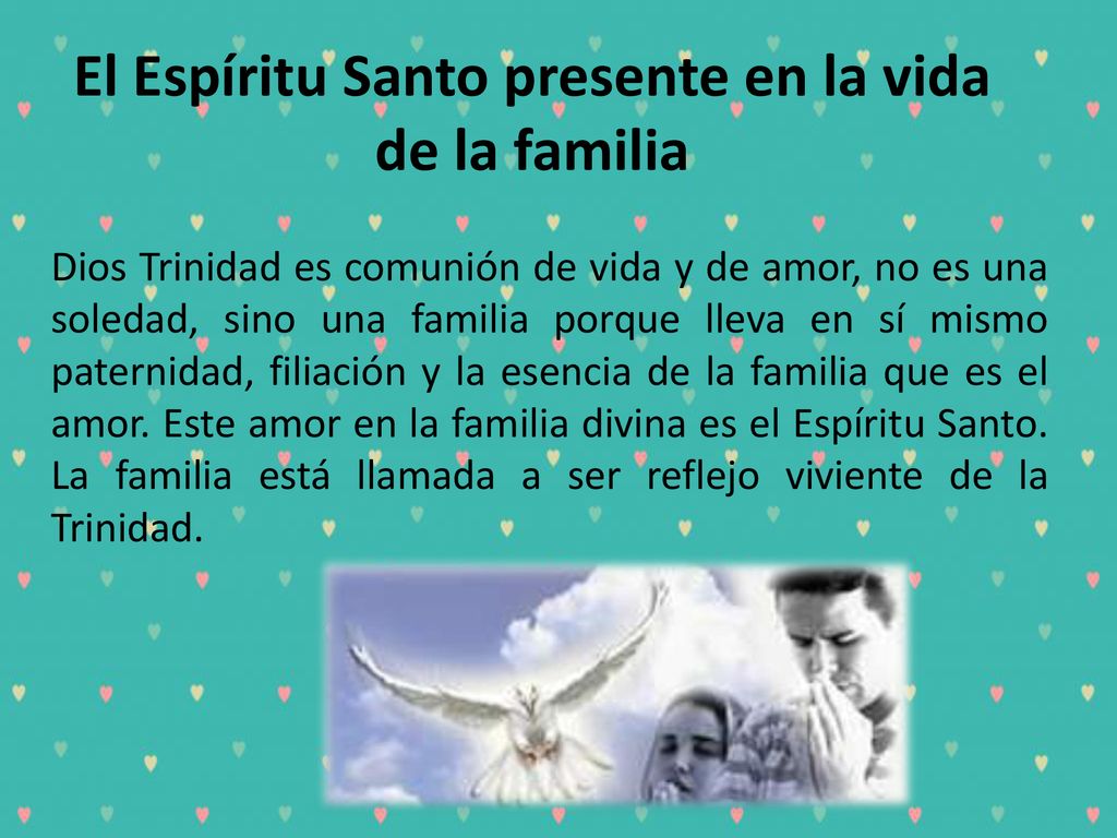 El Espíritu Santo presente en la vida de la familia