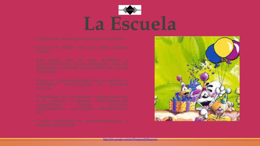 La Escuela Ubicada en municipio de la zona NorOeste