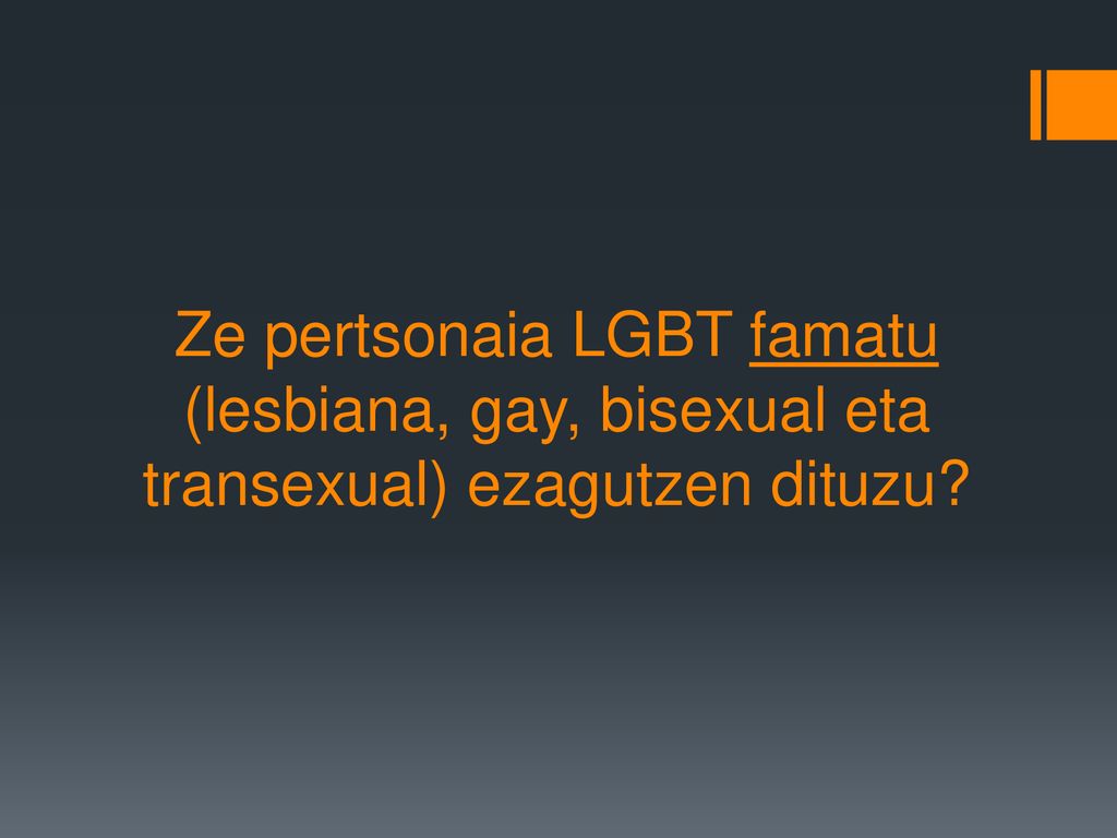 Ze pertsonaia LGBT famatu (lesbiana, gay, bisexual eta transexual) ezagutzen dituzu