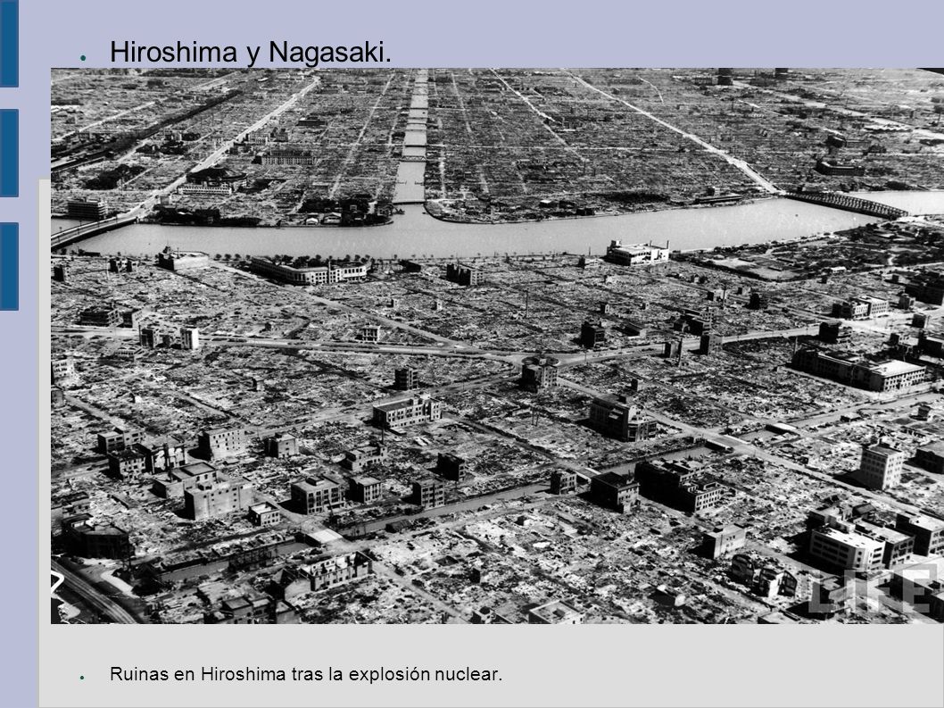 Hiroshima y Nagasaki. Ruinas en Hiroshima tras la explosión nuclear.