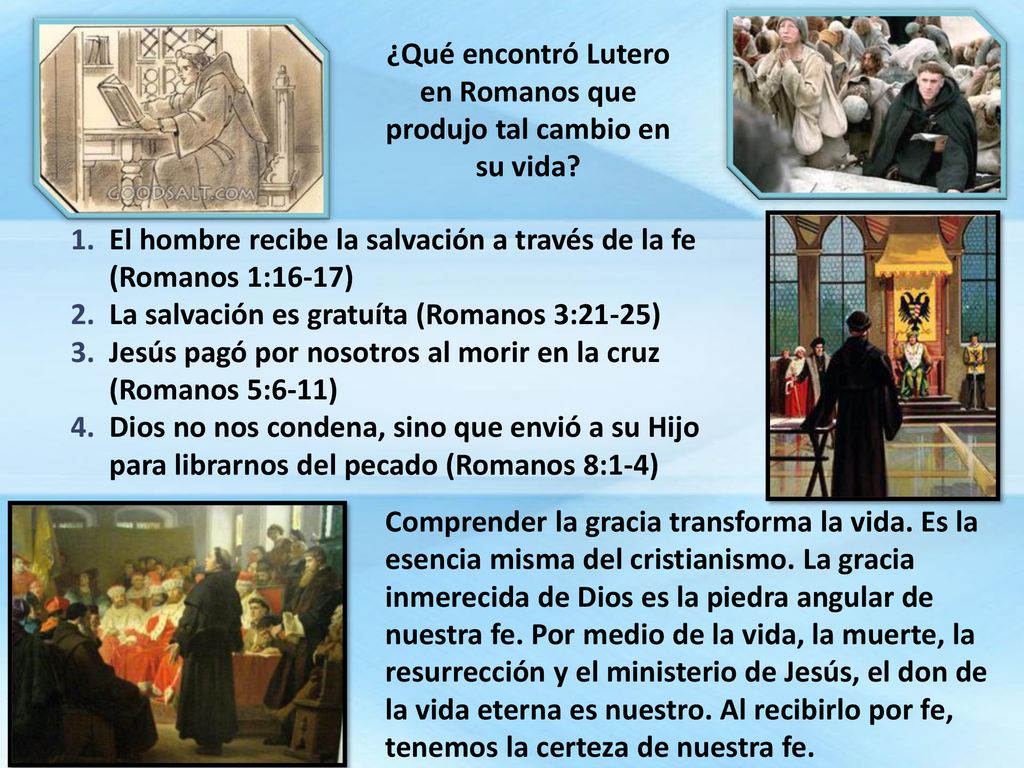 ¿Qué encontró Lutero en Romanos que produjo tal cambio en su vida