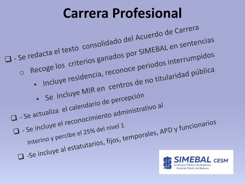 Carrera Profesional - Se redacta el texto consolidado del Acuerdo de Carrera. Recoge los criterios ganados por SIMEBAL en sentencias.
