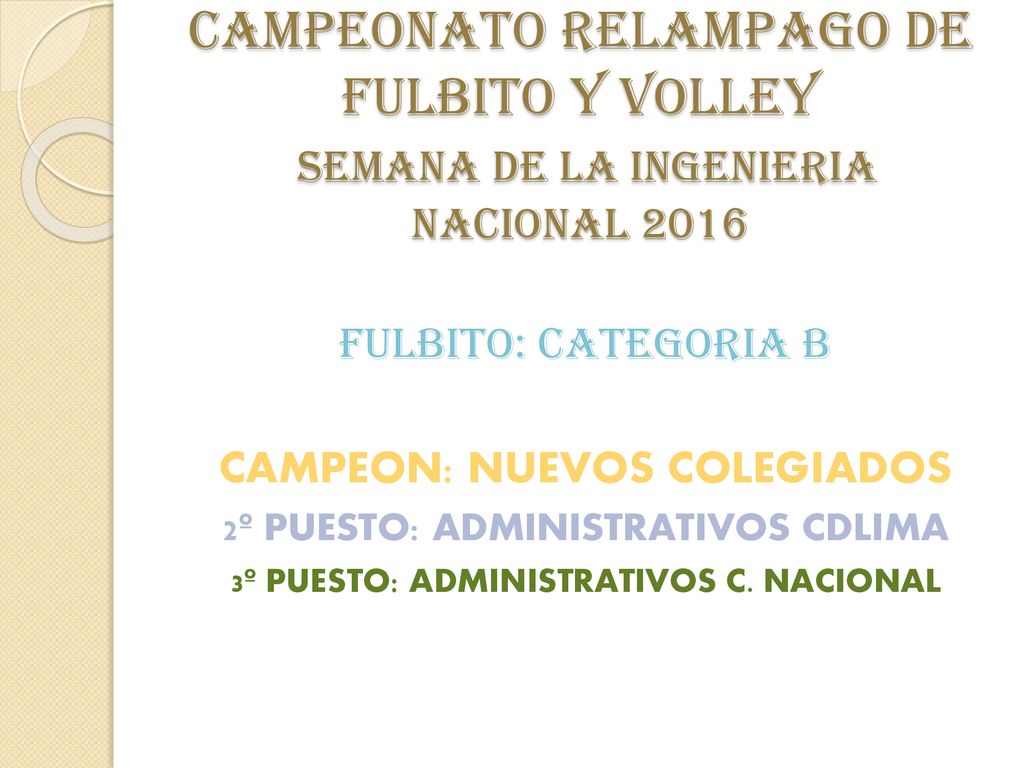 CAMPEONATO RELAMPAGO DE FULBITO Y VOLLEY SEMANA DE LA INGENIERIA NACIONAL 2016