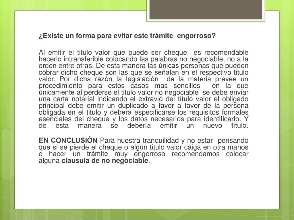 ¿Existe un forma para evitar este trámite engorroso