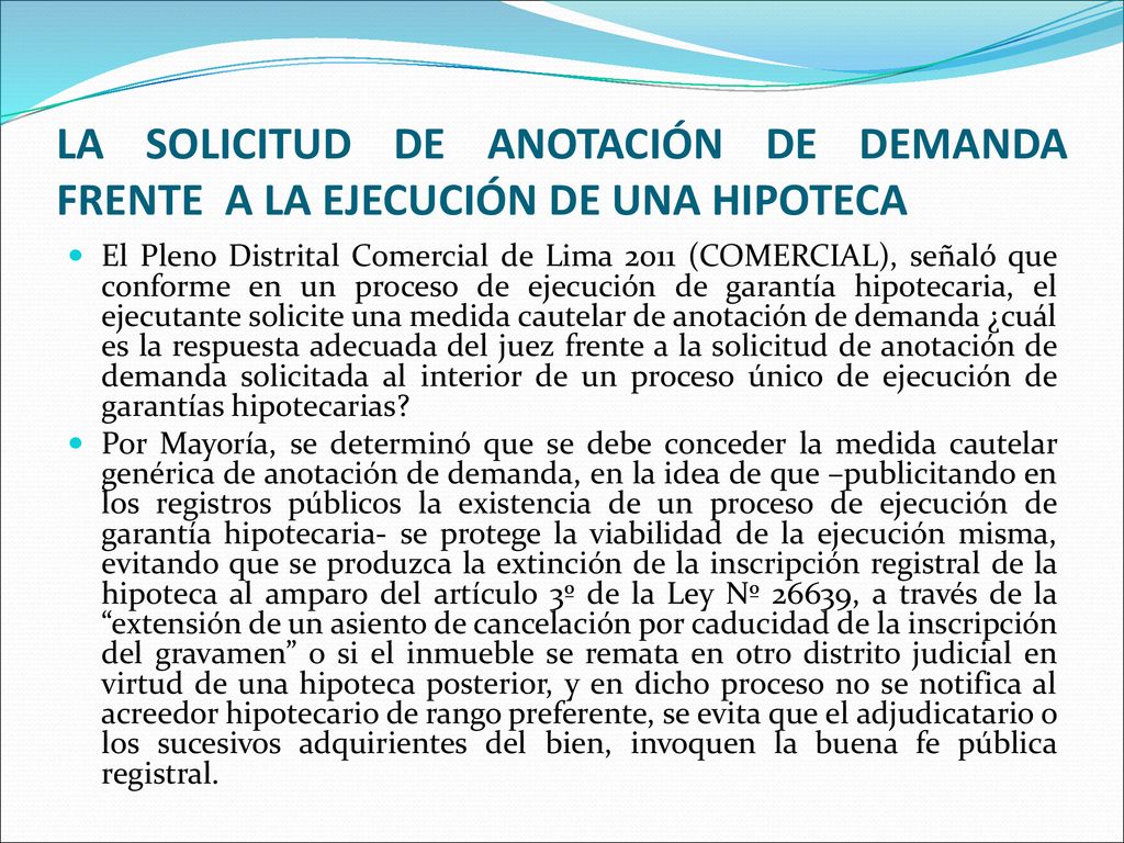 LA SOLICITUD DE ANOTACIÓN DE DEMANDA FRENTE A LA EJECUCIÓN DE UNA HIPOTECA