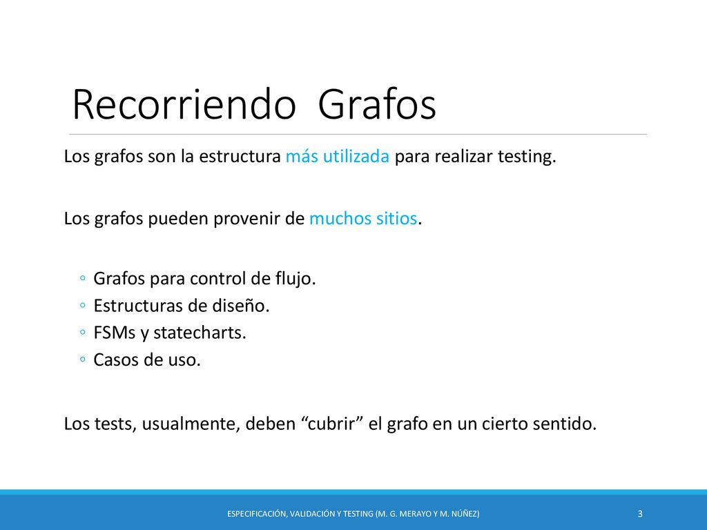 Especificación, Validación y Testing (M. G. Merayo y M. Núñez)
