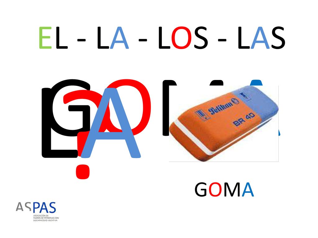 EL - LA - LOS - LAS LA GOMA GOMA