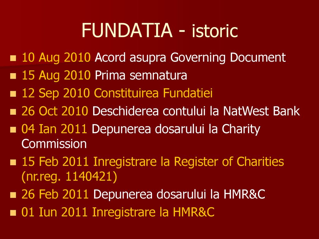 FUNDATIA - istoric 10 Aug 2010 Acord asupra Governing Document