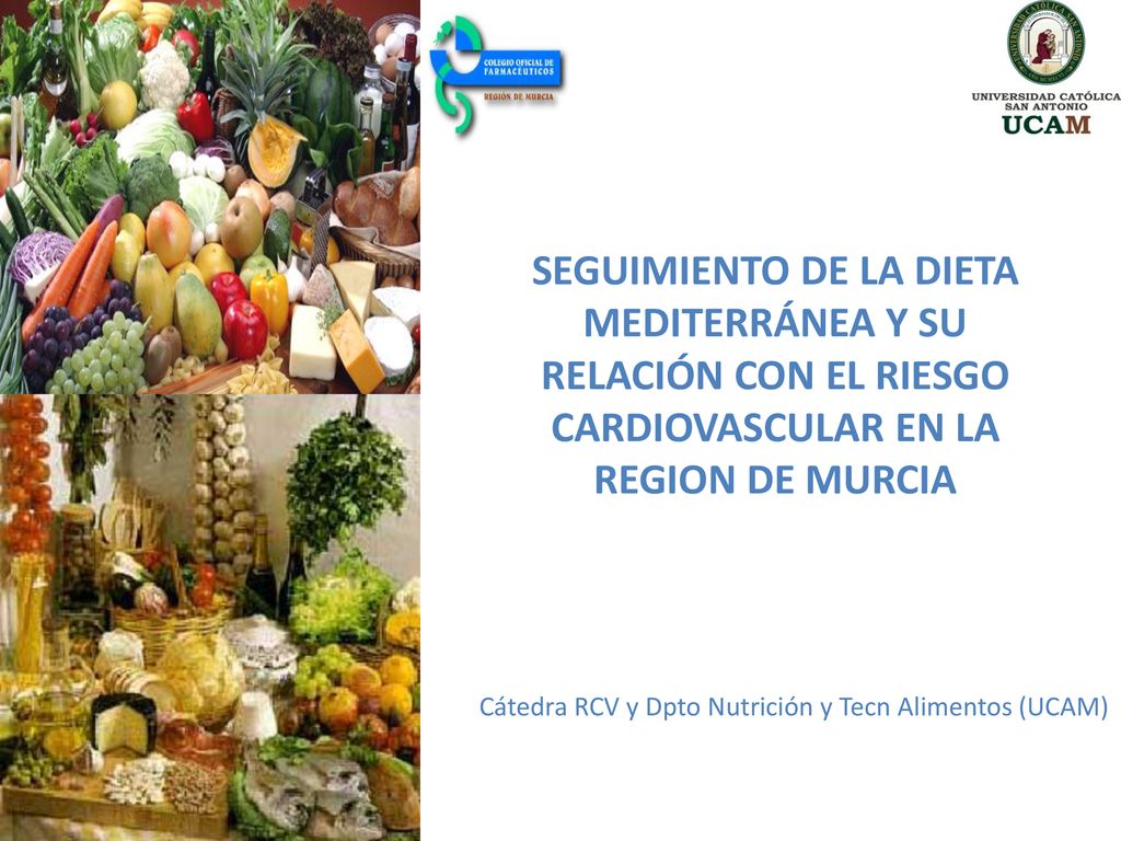 SEGUIMIENTO DE LA DIETA MEDITERRÁNEA Y SU RELACIÓN CON EL RIESGO CARDIOVASCULAR EN LA REGION DE MURCIA