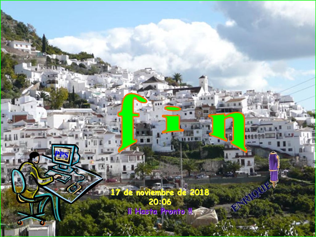 f i n PPS 17 de noviembre de :06 ¡¡ Hasta Pronto !!
