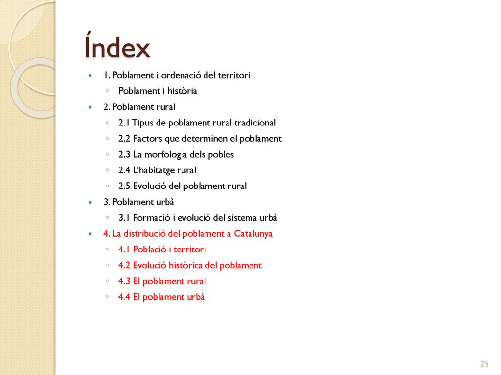 Índex 1. Poblament i ordenació del territori Poblament i història