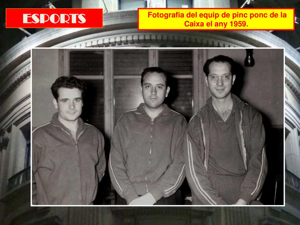 Fotografia del equip de pinc ponc de la Caixa el any 1959.