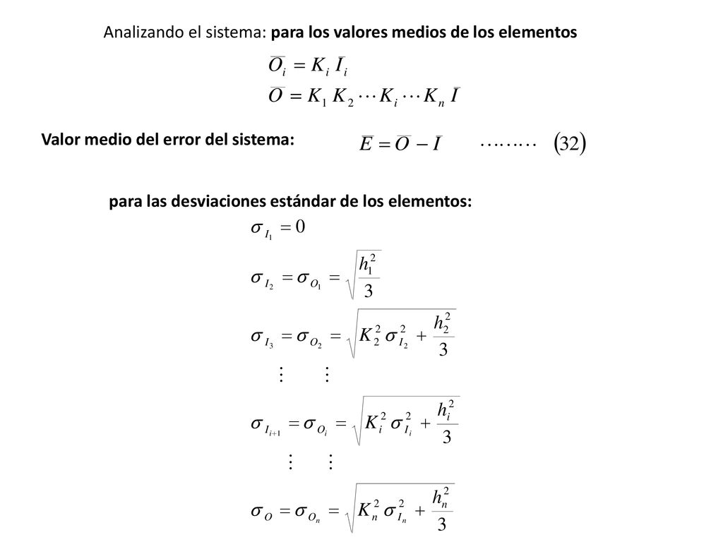 Analizando el sistema: para los valores medios de los elementos