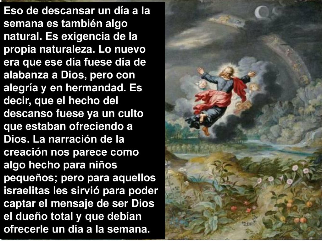 Eso de descansar un día a la semana es también algo natural