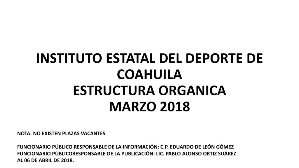INSTITUTO ESTATAL DEL DEPORTE DE COAHUILA ESTRUCTURA ORGANICA MARZO 2018