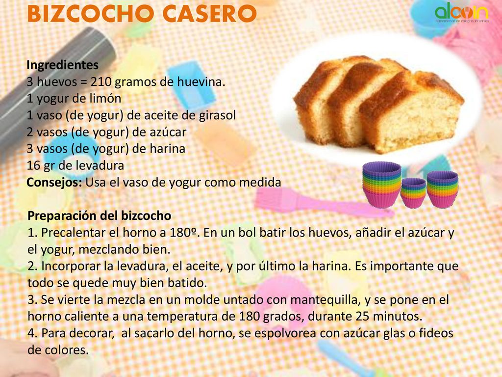 BIZCOCHO CASERO Consejos: Usa el vaso de yogur como medida