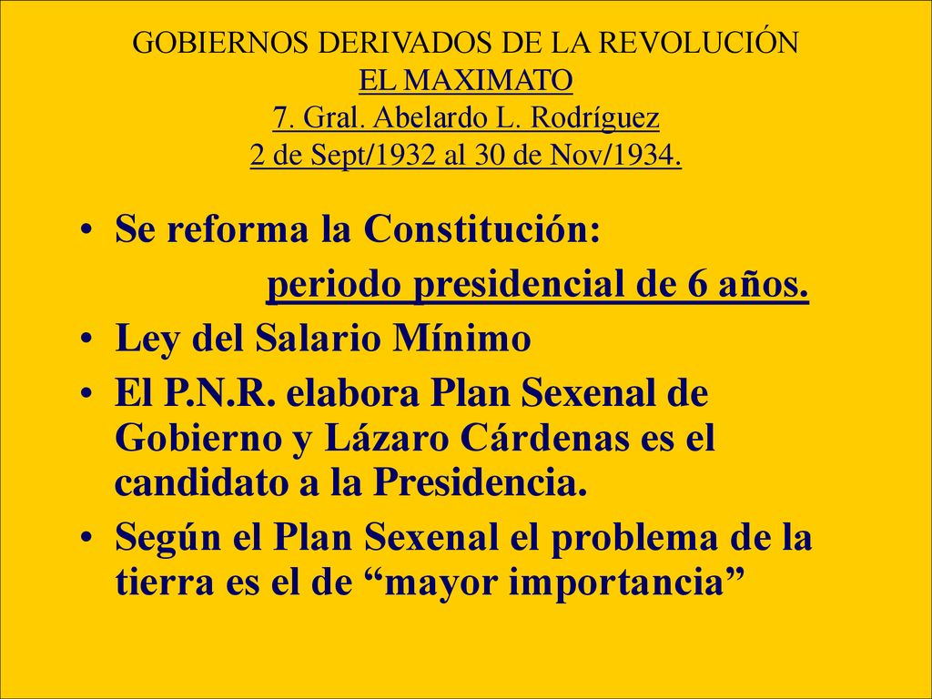 Se reforma la Constitución: periodo presidencial de 6 años.