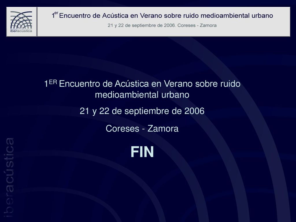 1ER Encuentro de Acústica en Verano sobre ruido medioambiental urbano