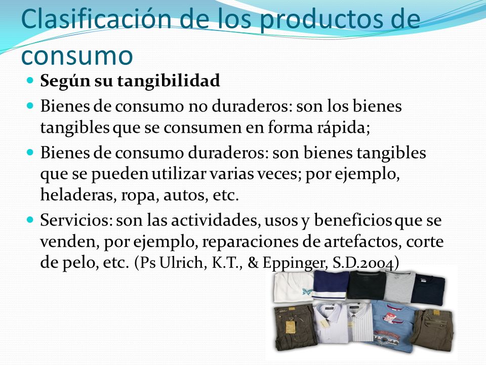 Clasificación de los productos de consumo