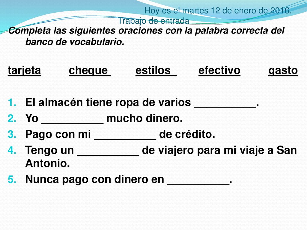 Hoy es el martes 12 de enero de Trabajo de entrada