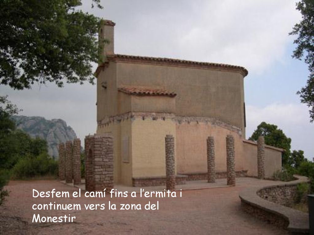 Desfem el camí fins a l’ermita i continuem vers la zona del Monestir