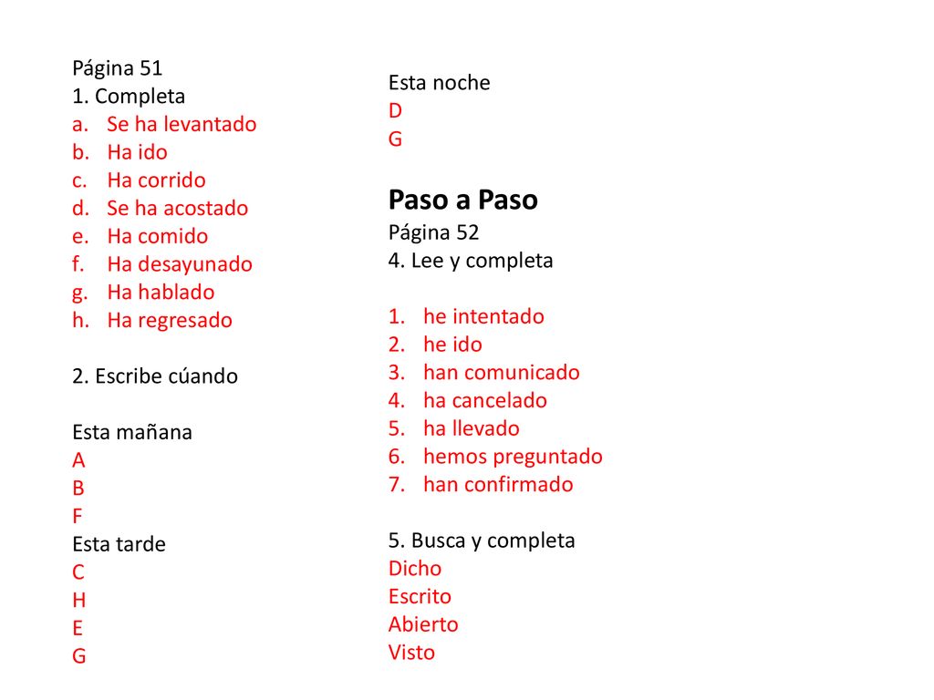 Paso a Paso Página Completa Se ha levantado Ha ido Ha corrido
