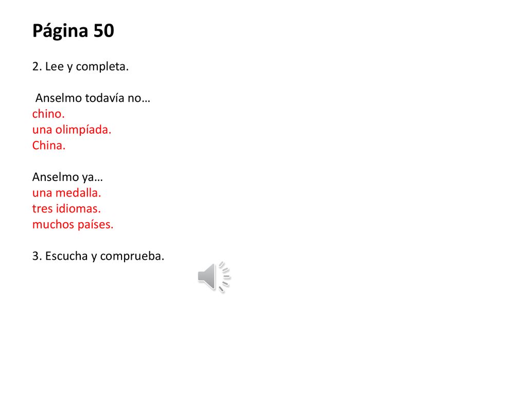 Página Lee y completa. Anselmo todavía no… chino. una olimpíada.