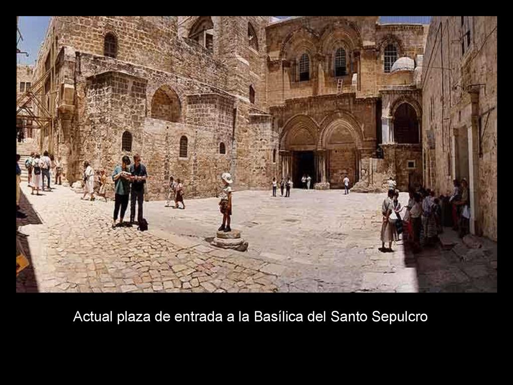 Actual plaza de entrada a la Basílica del Santo Sepulcro