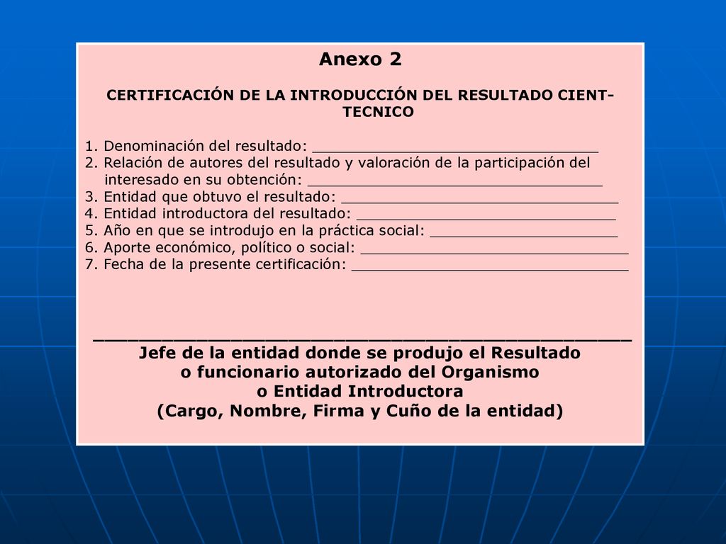 Anexo 2 Jefe de la entidad donde se produjo el Resultado