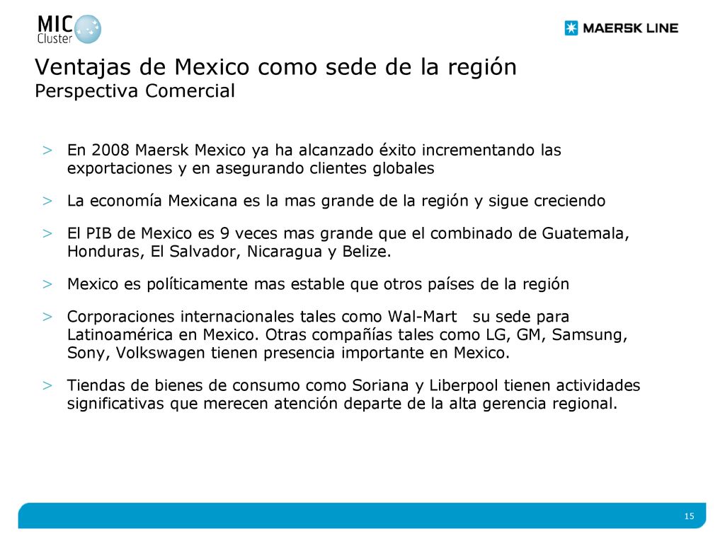 Ventajas de Mexico como sede de la región Perspectiva Comercial