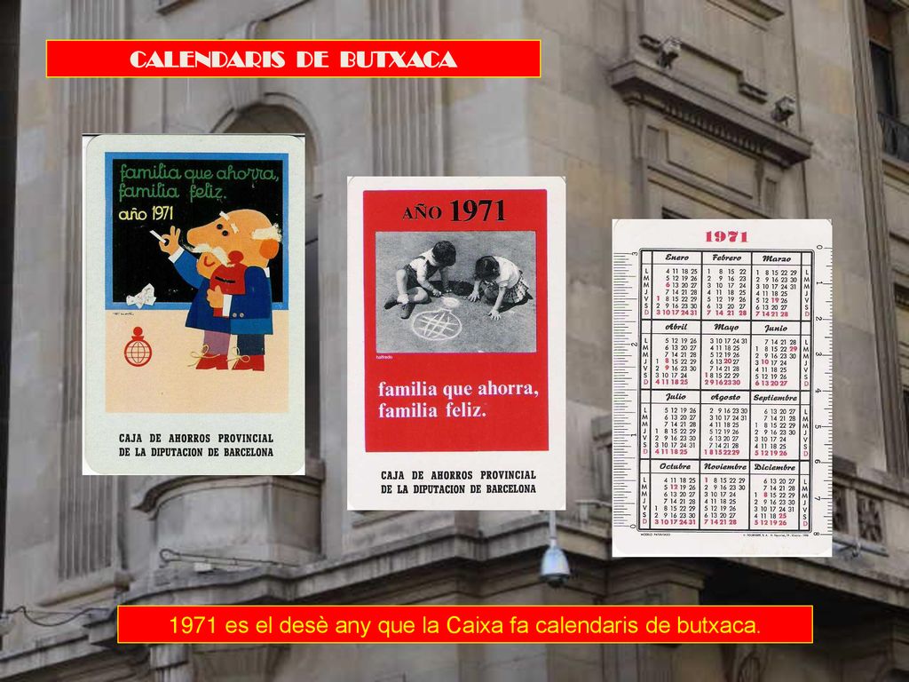 1971 es el desè any que la Caixa fa calendaris de butxaca.