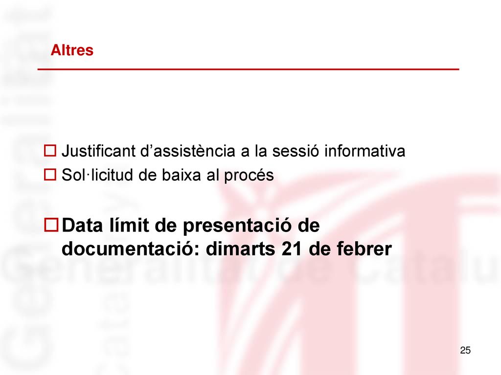 Data límit de presentació de documentació: dimarts 21 de febrer