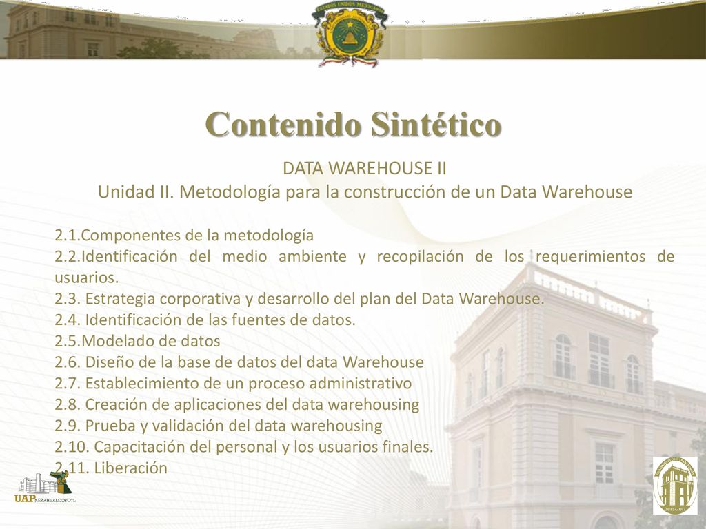 Unidad II. Metodología para la construcción de un Data Warehouse