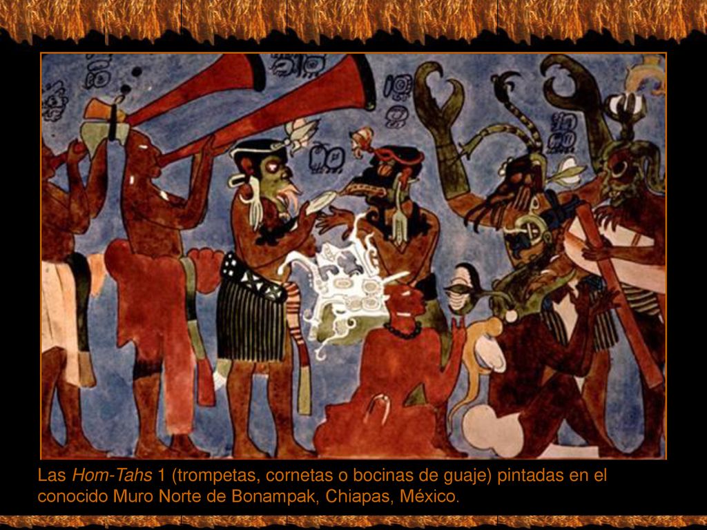 Las Hom-Tahs 1 (trompetas, cornetas o bocinas de guaje) pintadas en el conocido Muro Norte de Bonampak, Chiapas, México.